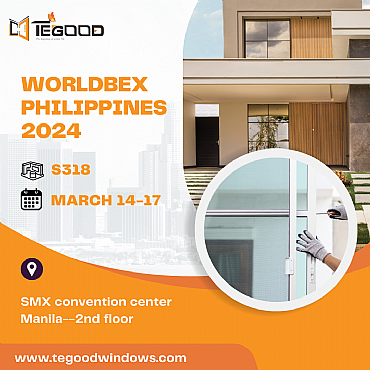 Tegood Windows and Doors to Showcase Innovation at WORLDBEX Philippines 2024